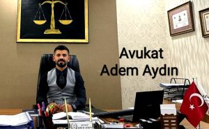 Avukat Adem Aydın Yazdı “Hasar gören konut ve işyerlerinin yeniden yapımı için hak sahipliği başvurusu”