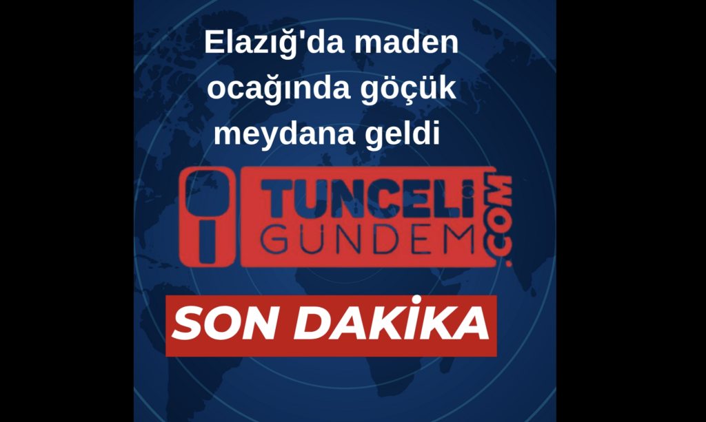 Elazığ’da maden ocağında göçük meydana geldi. Göçük altında işçilerin kaldığı belirtildi