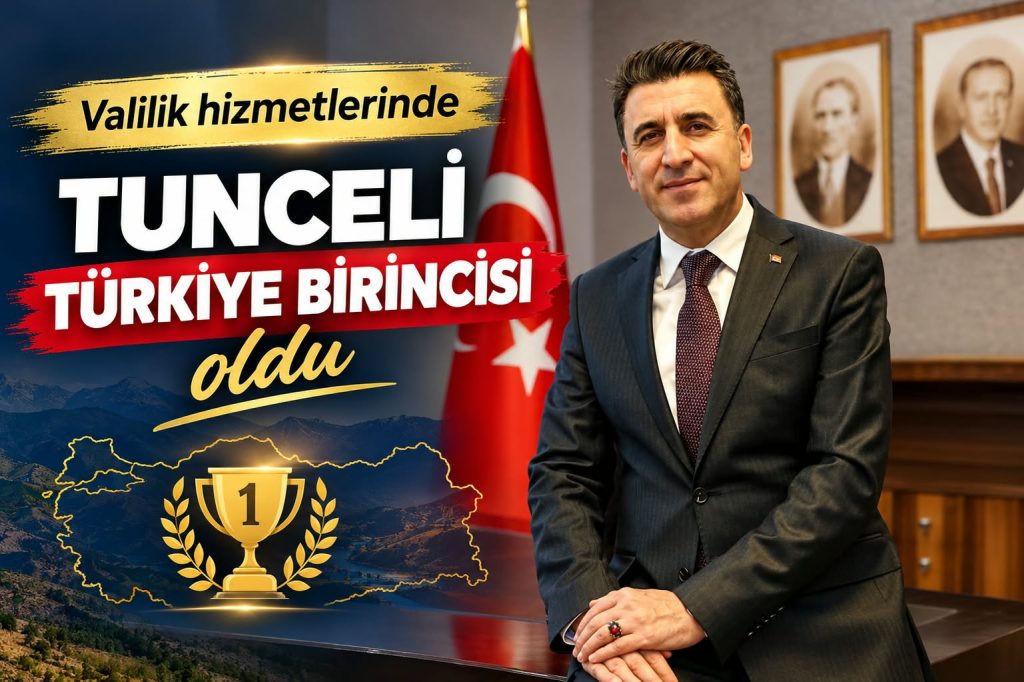 Valilik hizmetlerinde Tunceli Türkiye birincisi oldu